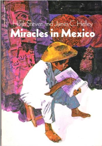 Stock image for Miracles in Mexico for sale by ThriftBooks-Atlanta