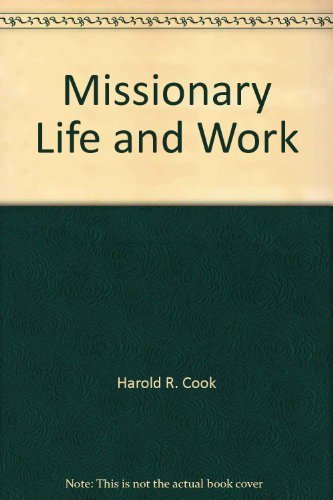 Stock image for Missionary Life and Work for sale by ThriftBooks-Dallas