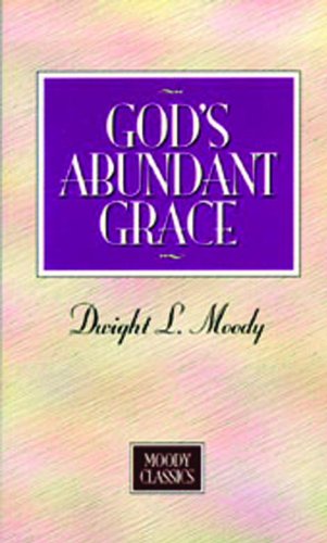 Stock image for God's Abundant Grace for sale by ThriftBooks-Dallas