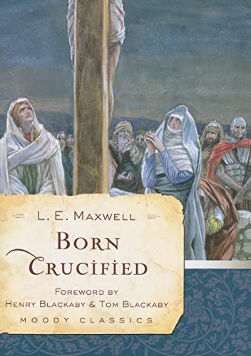 Beispielbild fr Born Crucified (Moody Classics) zum Verkauf von Ergodebooks