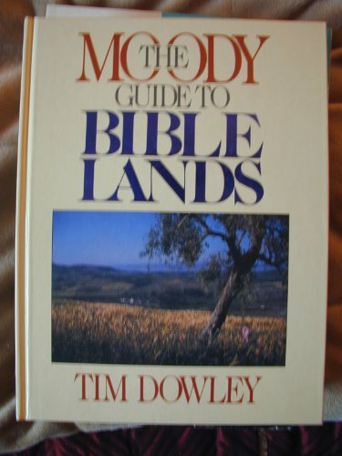 Stock image for Moody Guide to Bible Lands for sale by ThriftBooks-Dallas