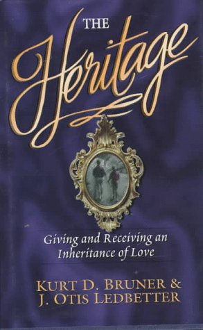 Beispielbild fr The Heritage: Giving and Receiving an Inheritance of Love zum Verkauf von Wonder Book