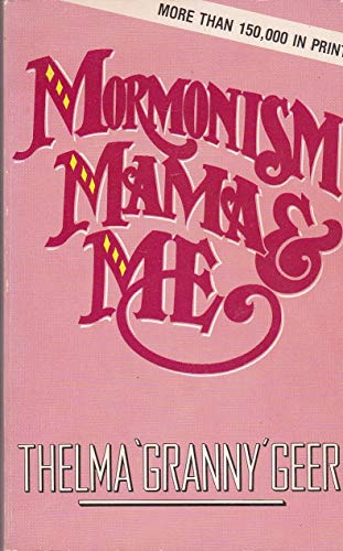 Beispielbild fr Mormonism, Mama & Me zum Verkauf von Wonder Book