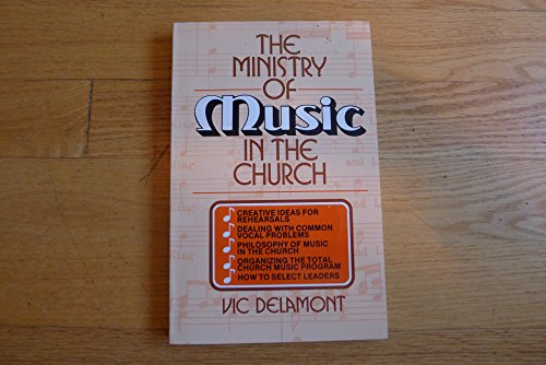 Beispielbild fr The ministry of music in the church zum Verkauf von Wonder Book