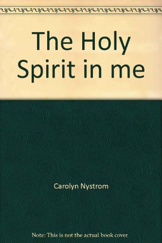 9780802459947: The Holy Spirit in me (Children's Bible basics)