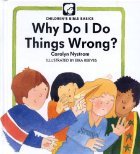 9780802461605: Why Do I Do Things Wrong? (Children's Bible Basics S.)