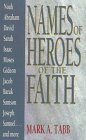 9780802461803: Names of Heroes of the Faith