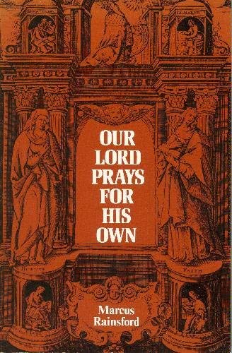 Stock image for Our Lord Prays for His Own for sale by ThriftBooks-Atlanta