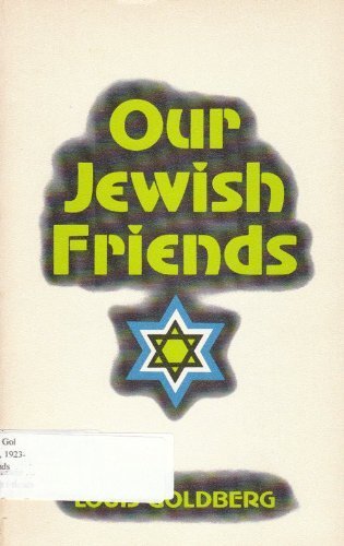 Stock image for Our Jewish Friends for sale by ThriftBooks-Atlanta