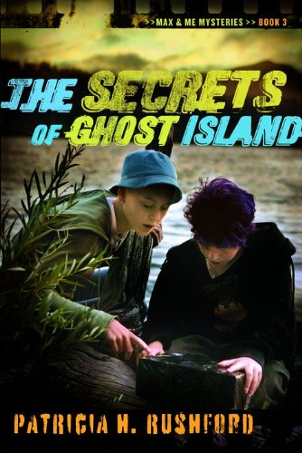 Imagen de archivo de The Secret of Ghost Island (Max & Me Mysteries, Book 3) a la venta por SecondSale