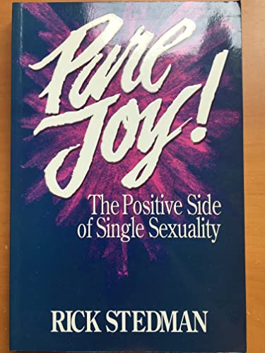 Beispielbild fr Pure Joy!: The Positive Side of Single Sexuality zum Verkauf von Wonder Book