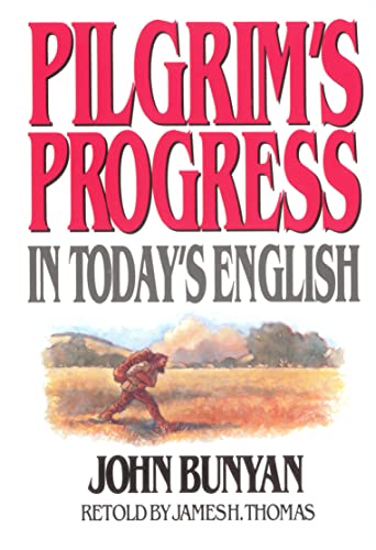 Pilgrim\\ s Progress in Today\\ s Engli - Thomas, James|Bunyan, John