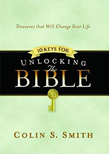 Beispielbild fr 10 Keys for Unlocking the Bible (Ten Keys Unlocking the Bible) zum Verkauf von Wonder Book