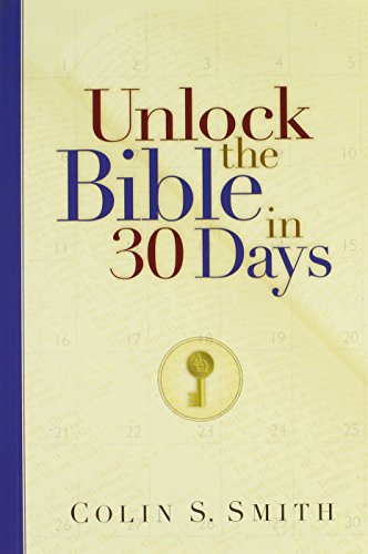 Beispielbild fr Unlock the Bible in 30 Days (Ten Keys Unlocking the Bible) zum Verkauf von Goodwill of Colorado