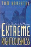 Extreme Righteousness: Seeing Ourselves in the Pharisees