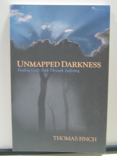 Imagen de stock para Unmapped Darkness: Finding God's Path through Suffering