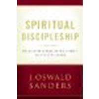 9780802468024: Spiritual Discipleship: Principles of Following Christ For Every Believer