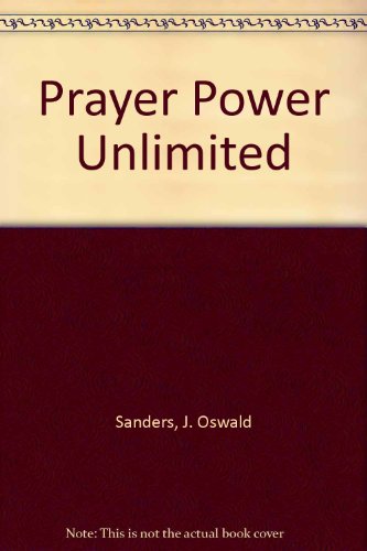 Beispielbild fr Prayer Power Unlimited zum Verkauf von Neil Shillington: Bookdealer/Booksearch