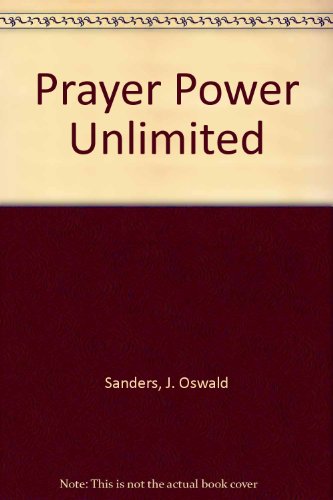 Stock image for Prayer Power Unlimited for sale by Neil Shillington: Bookdealer/Booksearch
