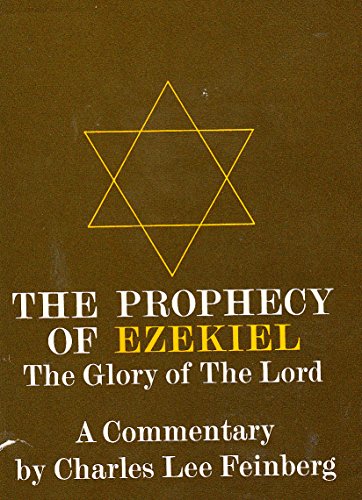 Beispielbild fr The Prophecy of Ezekiel: The Glory of the Lord zum Verkauf von HPB-Red