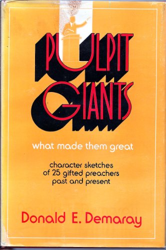 9780802469502: Pulpit giants; what made them great,