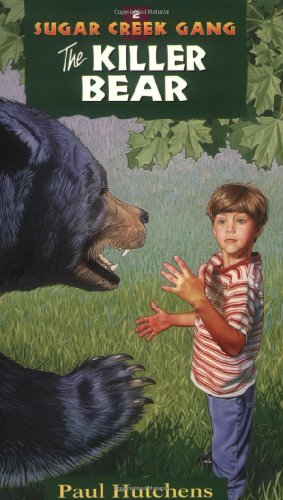 Stock image for The Killer Bear (Volume 2) (Sugar Creek Gang Original Series) for sale by Your Online Bookstore