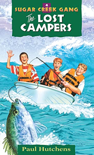 Stock image for The Lost Campers (Volume 4) (Sugar Creek Gang Original Series) for sale by Gulf Coast Books