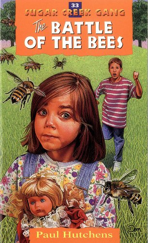 Stock image for The Battle of the Bees (The Sugar Creek Gang #33) for sale by SecondSale