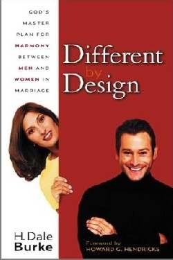 Beispielbild fr Different By Design: God's Master Plan for Harmony Between Men and Women in Marriage zum Verkauf von Wonder Book