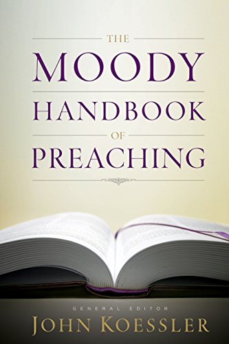 Stock image for The Moody Handbook of Preaching for sale by Estate Book Trader