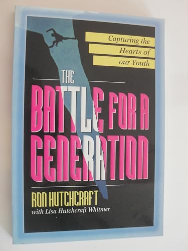 Imagen de archivo de The Battle For A Generation a la venta por Colorado's Used Book Store