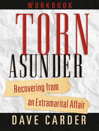 Stock image for Torn Asunder Workbook: Recovering From an Extramarital Affair for sale by SecondSale