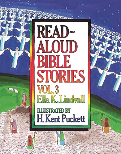 Imagen de archivo de Read Aloud Bible Stories: Vol. 3 (Volume 3) a la venta por Dream Books Co.