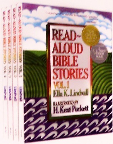 Read Aloud Bible Stories, Volumes 1-4 (9780802471734) by Ella K. Lindvall