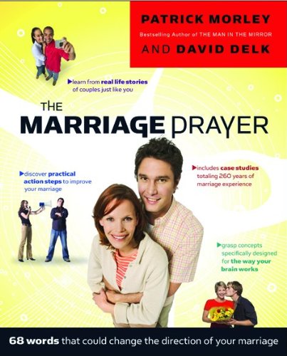 Stock image for The Marriage Prayer: 68 Words that Could Change the Direction of Your Marriage for sale by Decluttr