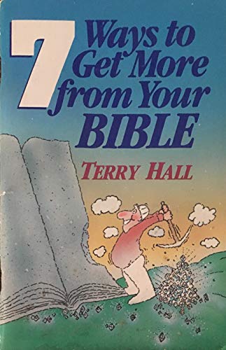 Stock image for 7 Ways to Get More from Your Bible for sale by Wonder Book