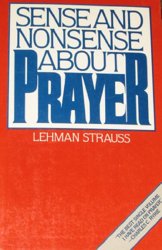 Beispielbild fr Sense And Nonsense About Prayer zum Verkauf von BooksRun