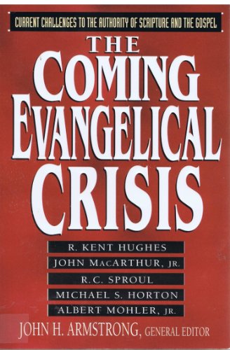 Imagen de archivo de The Coming Evangelical Crisis: Current Challenges to Authority of Scripture and the Gospel a la venta por Half Price Books Inc.