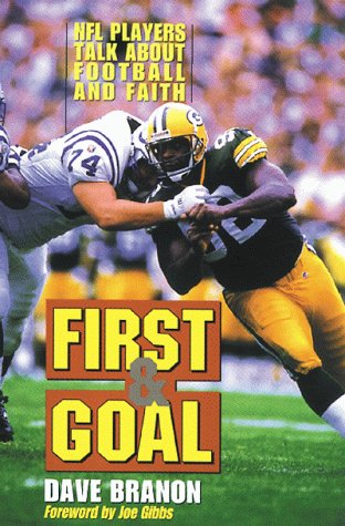 Imagen de archivo de First & Goal: NFL Players Talk About Football and Faith a la venta por Wonder Book