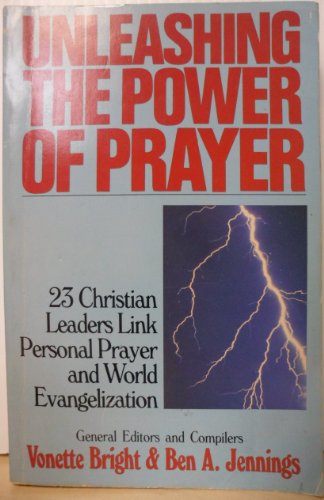 Beispielbild fr Unleashing the power of prayer: Messages from the International Prayer Assembly zum Verkauf von Wonder Book