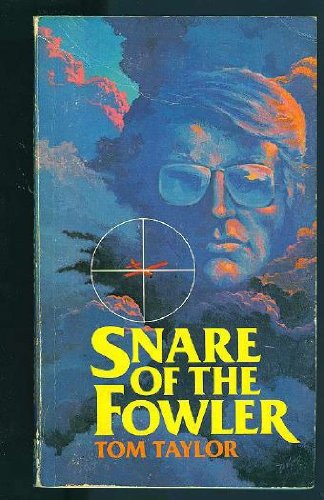 Snare of the fowler (9780802481047) by Taylor, Tom