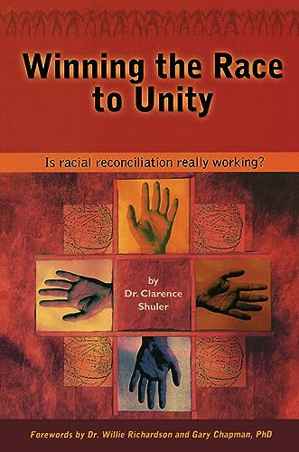 9780802481597: Winning The Race To Unity: Is Racial Reconciliation Really Working?