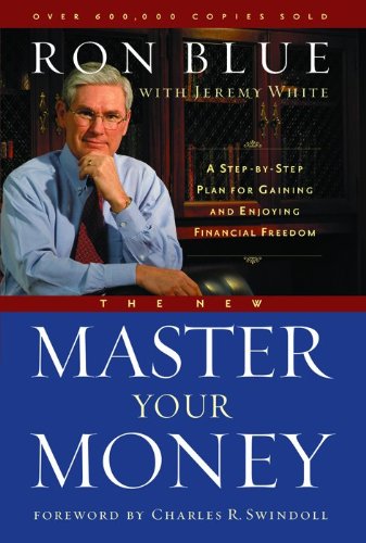 9780802481610: The New Master Your Money: A Step-by-Step Plan for Gaining and Enjoying Financial Freedom