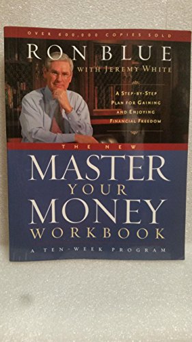 Stock image for The New Master Your Money Workbook: A Step-by-Step Plan for Gaining and Enjoying Financial Freedom for sale by Goodwill