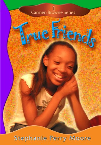 Stock image for True Friends (Volume 1) (Carmen Browne) for sale by Orion Tech