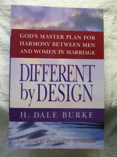 Beispielbild fr Different by Design: God's Master Plan for Harmony Between Men and Women in Marriage zum Verkauf von Wonder Book