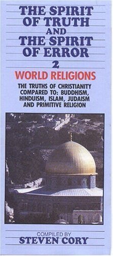 Stock image for The Spirit of Truth and the Spirit of Error: World Religions for sale by Bank of Books