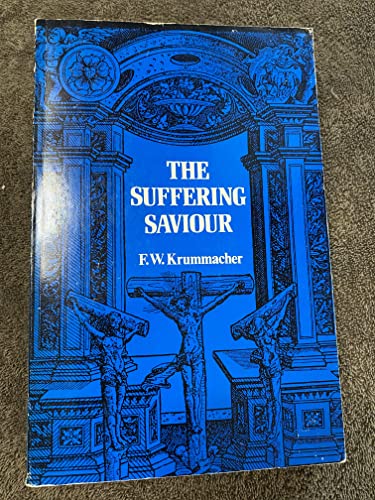 Stock image for The Suffering Saviour for sale by Pink Casa Antiques