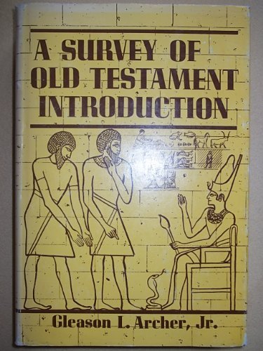9780802484451: Survey of Old Testament Introduction