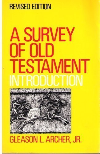 Stock image for A Survey of Old Testament Introduction for sale by Reliant Bookstore